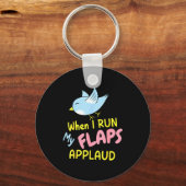 When I Run My Flaps Applaud Inappropriate Embarrin Sleutelhanger (Voorkant)