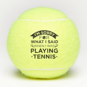 When I Was Playing Tennis Tennisballen
