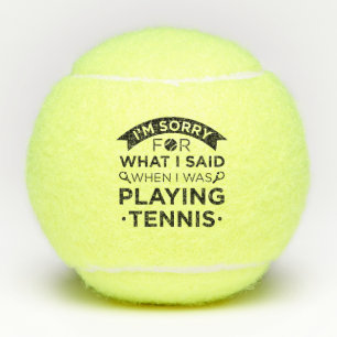 When I Was Playing Tennis Tennisballen