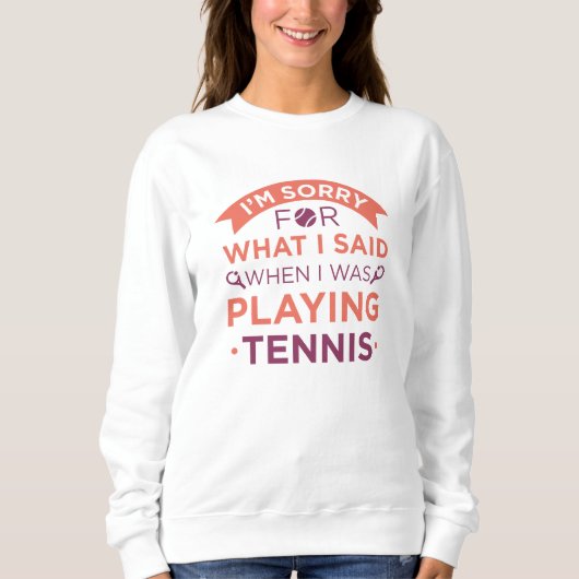 When I Was Playing Tennis Trui (Voorkant)