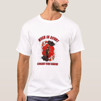 When in doubt, conquer your demons t-shirt