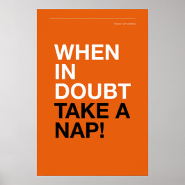 WHEN IN DOUBT, TAKE A NAP – Cozy Wall Art Poster