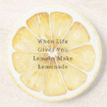 When Life Give Your Lemons Zandsteen Onderzetter<br><div class="desc">When life gives you lemons make lemonade</div>