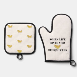 When Life Gives You Lemons Be A Squirter Ovenwant & Pannenlap Set