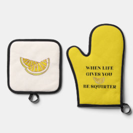 When Life Gives You Lemons Be A Squirter Ovenwant & Pannenlap Set
