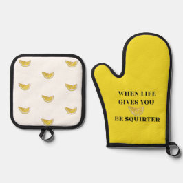 When Life Gives You Lemons Be A Squirter Ovenwant & Pannenlap Set
