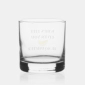 When Life Gives You Lemons Be A Squirter Whisky Glas (Achterkant)