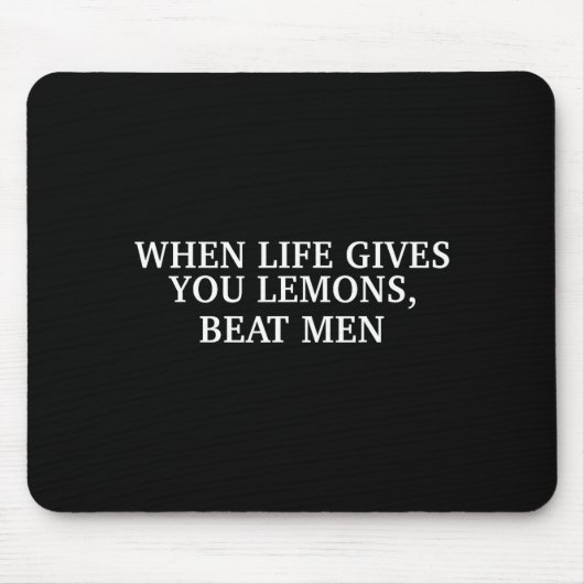 When Life Gives You Lemons Beat Men Funny Sarcasm Muismat (Voorkant)
