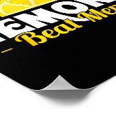 When Life Gives You Lemons Beat Men Funny Sarcasm Poster (Hoek)