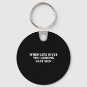 When Life Gives You Lemons Beat Men Funny Sarcasm Sleutelhanger (Voorkant)
