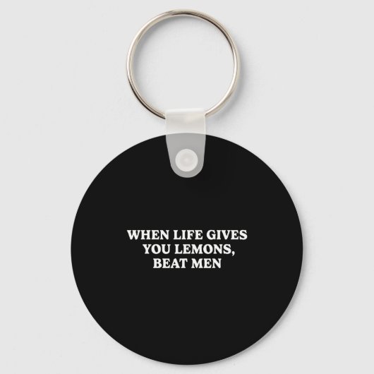 When Life Gives You Lemons Beat Men Funny Sarcasm Sleutelhanger (Voorkant)