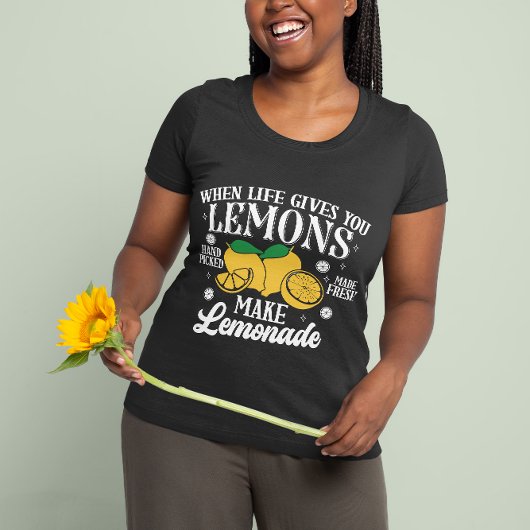 When Life Gives You Lemons Hand T-shirt
