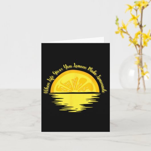 When Life Gives You Lemons Make... - Lemonade  Kaart (Gele Bloem)