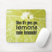 When life gives you lemons make lemonade muismat (Met muis)