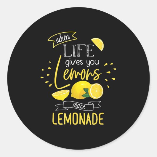When Life Gives You Lemons Make Lemonade Ronde Sticker (Voorkant)