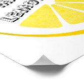 When Life Gives You Lemons Make Lemonade Yellow Poster (Hoek)
