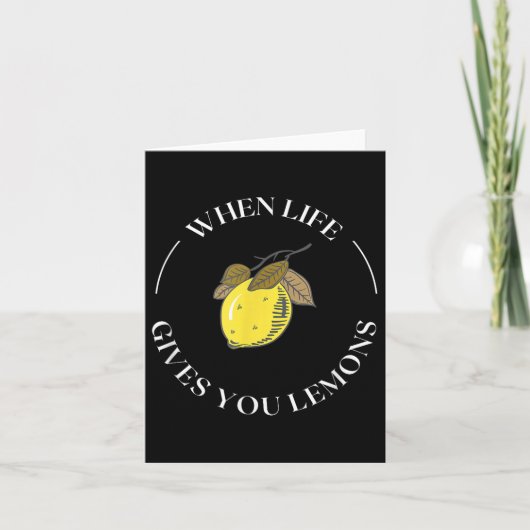 When Life Gives You Lemons Motivational Quote Lemo Kaart (Voorkant)