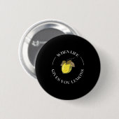 When Life Gives You Lemons Motivational Quote Lemo Ronde Button 5,7 Cm (Voorkant /achterkant)