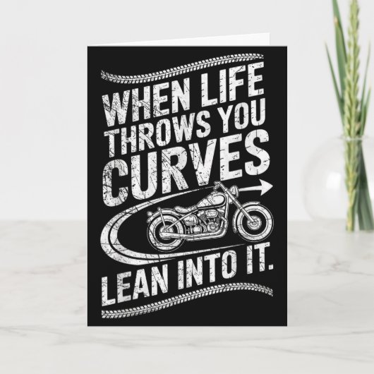 When Life Throws You Curves Lean Into It Motorcycl Kaart (Voorkant)
