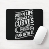 When Life Throws You Curves Lean Into It Motorcycl Muismat (Met muis)
