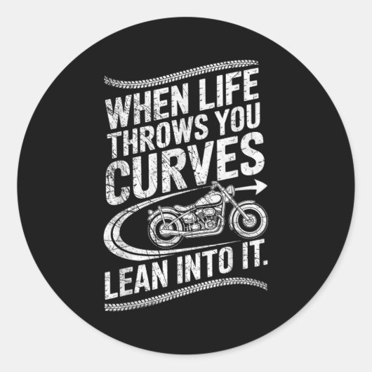 When Life Throws You Curves Lean Into It Motorcycl Ronde Sticker (Voorkant)