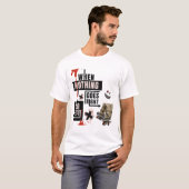 When Nothing Goes Right Ga Links Skate Tee T-shirt (Voorkant volledig)