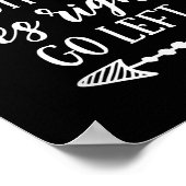 When Nothing Goes Right, Go Left Motivational Quot Poster (Hoek)