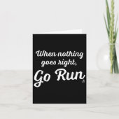 When Nothing Goes Right, Go Run - Fun, Motivationa Kaart (Voorkant)