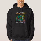 When the lights are flashin dont be passin Drag Ra Hoodie (Voorkant)
