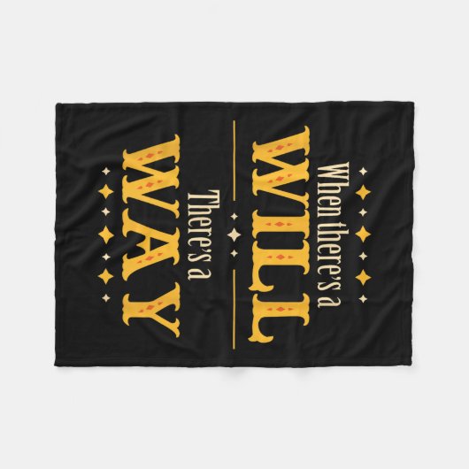 When There's A Will There's A Way Motivational Quo Fleece Deken (Voorkant (Horizontaal))