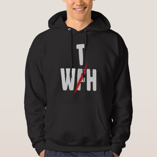 When WFH Becomes WTH For Working From Home Hoodie (Voorkant)