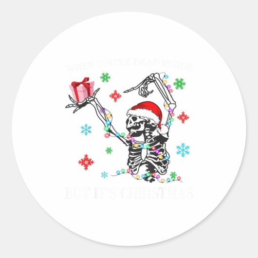 When You Dead Inside But Its Christmas Skeleton Fu Ronde Sticker (Voorkant)