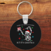 When You Dead Inside But Its Christmas Skeleton Fu Sleutelhanger (Voorkant)