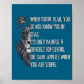 When You're Dead Funny Quote About Studs Sarcastic Poster (Voorkant)