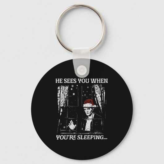 When You're Sleeng Christmas Santa He Sees You Sleutelhanger (Voorkant)