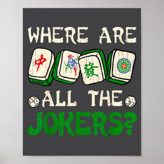 Where Are All The S Funny Chinese Mahjong Lovers  Poster (Voorkant)