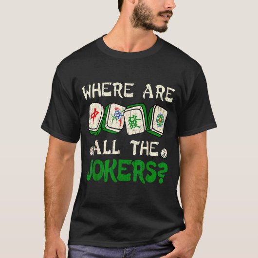 Where Are All The S Funny Chinese Mahjong Lovers T-shirt (Voorkant)