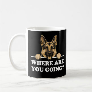 Where Are You Going Funny German Shepherd Koffiemok
