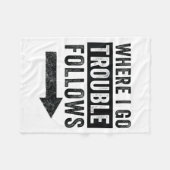 Where I Go Trouble Follows Funny Matching Couple S Fleece Deken (Voorkant (Horizontaal))