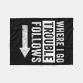 Where I Go Trouble Follows Funny Matching Couple S Fleece Deken (Voorkant (Horizontaal))