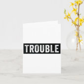 Where I Go Trouble Follows Funny Matching Couple S Kaart (Gele Bloem)