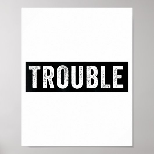 Where I Go Trouble Follows Funny Matching Couple S Poster (Voorkant)