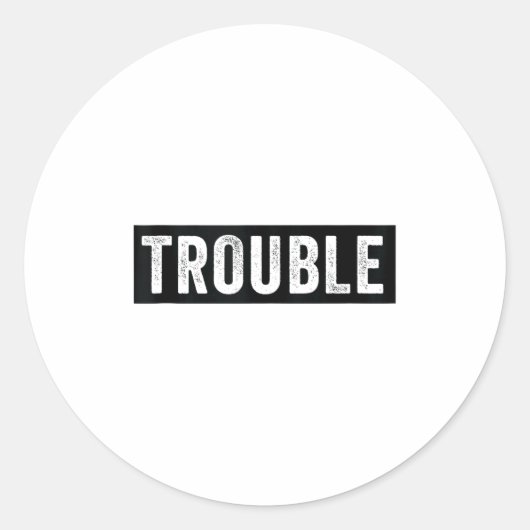Where I Go Trouble Follows Funny Matching Couple S Ronde Sticker (Voorkant)
