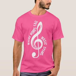 Where Music Speaks Song Writer  T-shirt