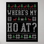 Where My Ho's At Ho Matching Couple Christmas Ugly Poster (Voorkant)