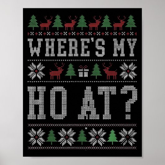 Where My Ho's At Ho Matching Couple Christmas Ugly Poster (Voorkant)