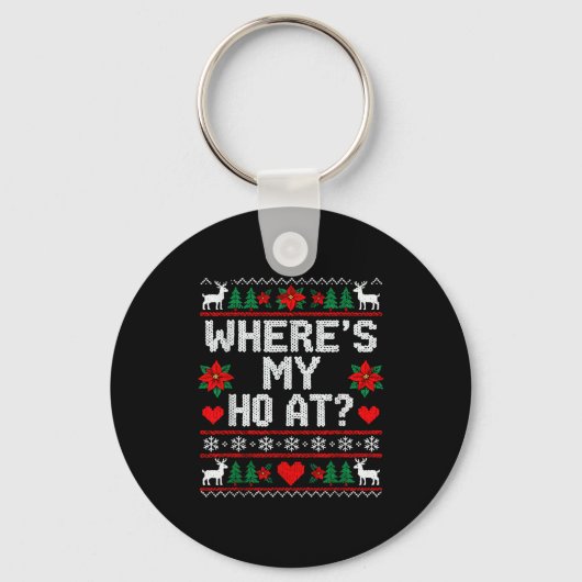 Where My Ho's At Ho Matching Couple Christmas Ugly Sleutelhanger (Voorkant)