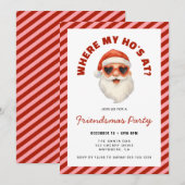 Where My Hos At Santa Friendsmas Party Kaart (Voorkant / Achterkant)