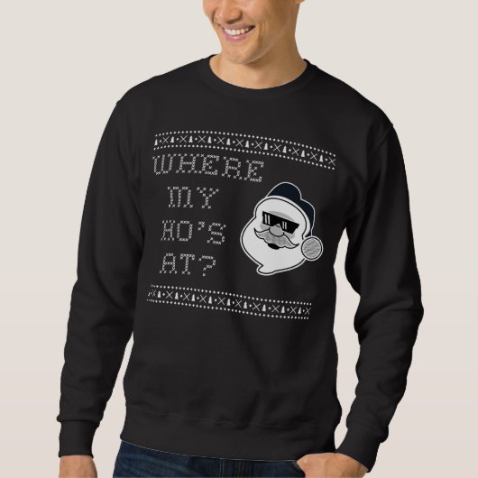 Where My Ho's At? Trui (Voorkant)