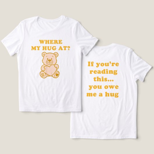 Where My Hug At – Yellow Retro Teddy Bear Funny Tri-Blend Shirt (Ontwerp Voorkant & Achterkant)
